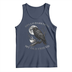 Funny Crow Coffee Tank Top Raven Spooky Halloween Hello Darkness My Old Friend TS10 Navy Print Your Wear