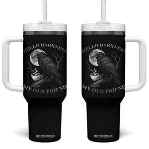 Funny Crow Coffee Tumbler With Handle Raven Spooky Halloween Hello Darkness My Old Friend TS10 One Size: 40 oz Black Print Your Wear
