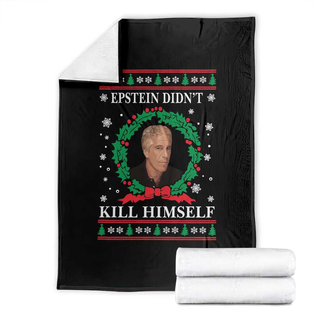 Funny Ugly Christmas Throw Blanket Epstein Didnt Kill Himself TS10 Black Print Your Wear