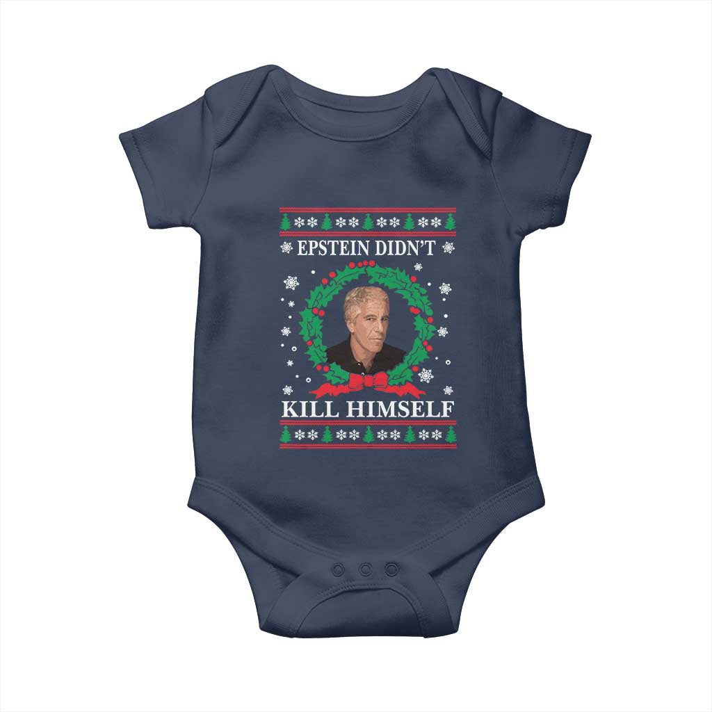 Funny Ugly Christmas Baby Onesie Epstein Didnt Kill Himself TS10 Navy Print Your Wear