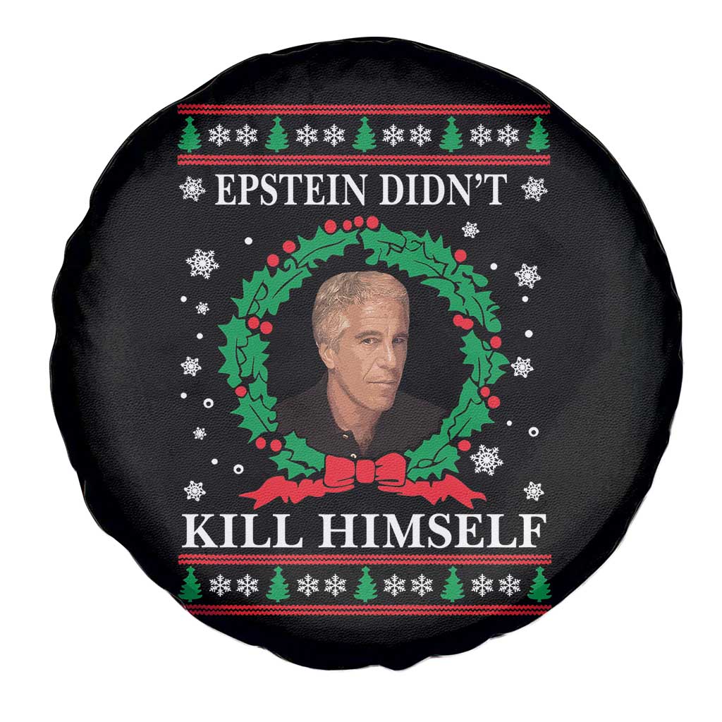Funny Ugly Christmas Spare Tire Cover Epstein Didnt Kill Himself TS10 Print Your Wear