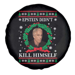 Funny Ugly Christmas Spare Tire Cover Epstein Didnt Kill Himself TS10 Print Your Wear