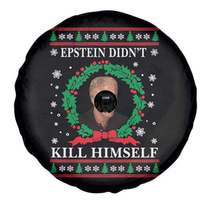 Funny Ugly Christmas Spare Tire Cover Epstein Didnt Kill Himself TS10 Print Your Wear