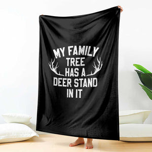 Hunting Throw Blanket My Family Tree Has A Deer Stand In It TS10 Print Your Wear