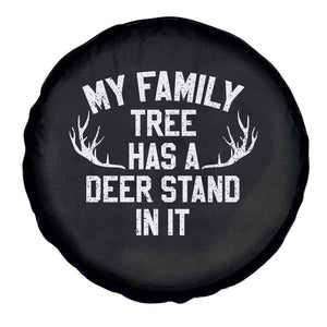 Hunting Spare Tire Cover My Family Tree Has A Deer Stand In It TS10 Print Your Wear