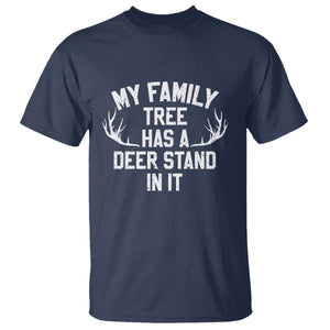 Hunting T Shirt My Family Tree Has A Deer Stand In It TS10 Navy Print Your Wear