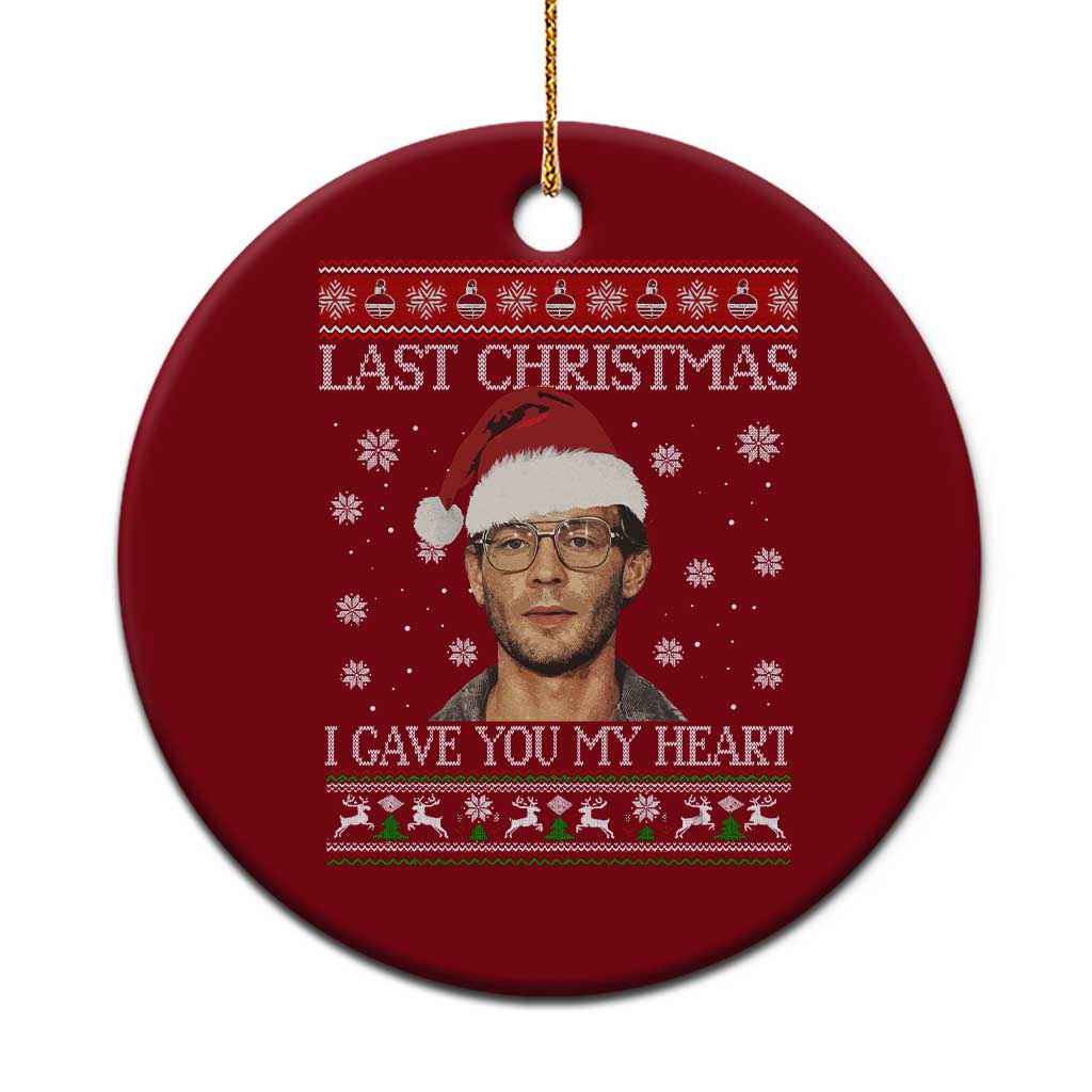 Christmas Jeffrey Dahmer Ceramic Ornament True Crime I Gave You My Heart Christmas TS10 1pc Red Print Your Wear
