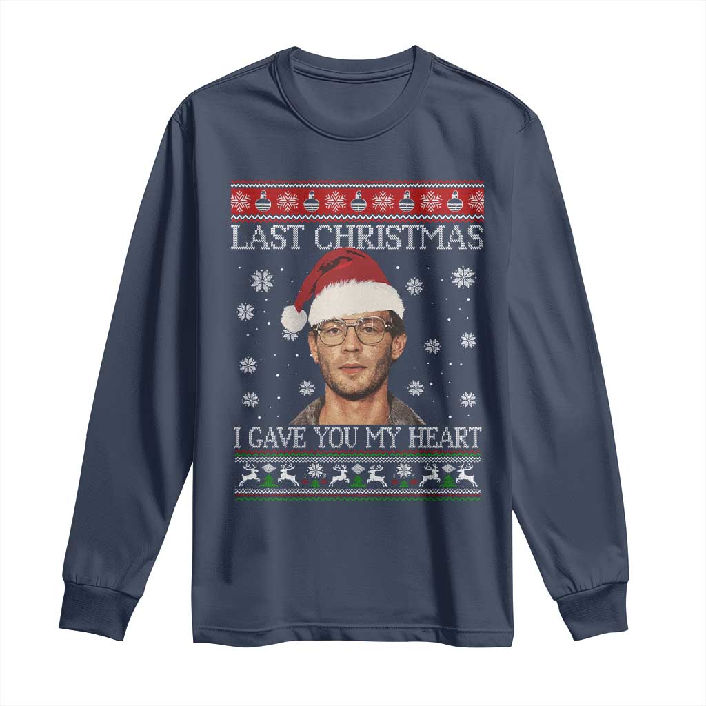 Christmas Jeffrey Dahmer Long Sleeve Shirt True Crime I Gave You My Heart Christmas TS10 Navy Print Your Wear