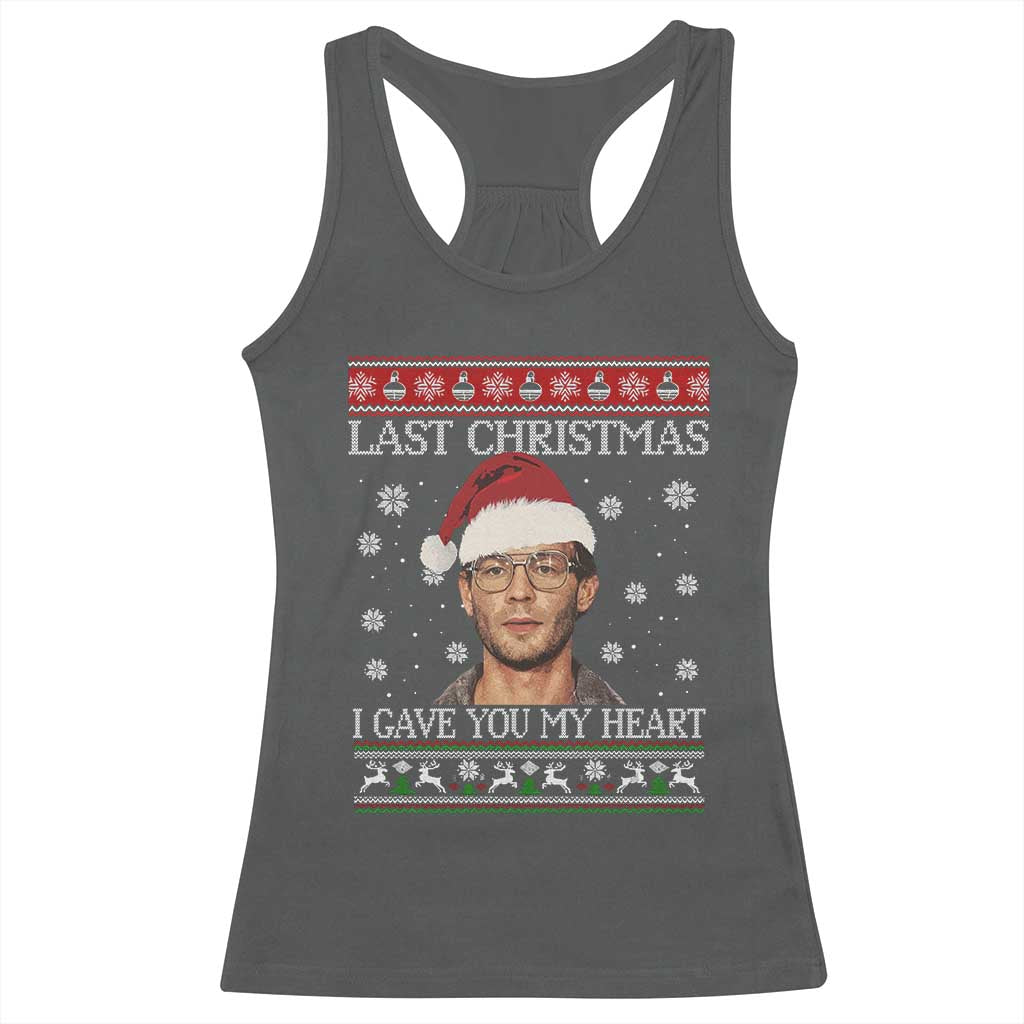 Christmas Jeffrey Dahmer Racerback Tank Top True Crime I Gave You My Heart Christmas TS10 Dark Heather Print Your Wear
