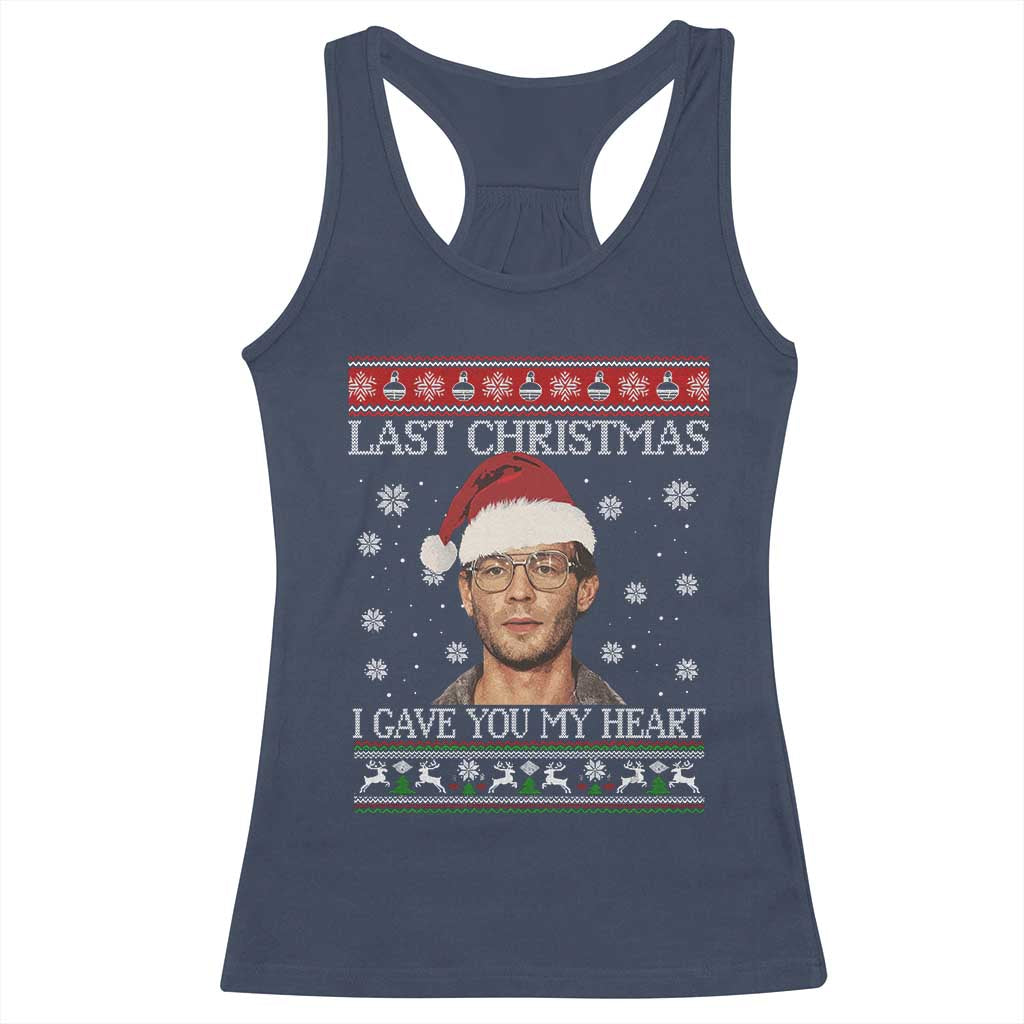 Christmas Jeffrey Dahmer Racerback Tank Top True Crime I Gave You My Heart Christmas TS10 Navy Print Your Wear