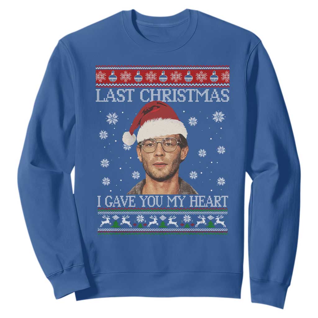 Christmas Jeffrey Dahmer Sweatshirt True Crime I Gave You My Heart Christmas TS10 Royal Blue Print Your Wear