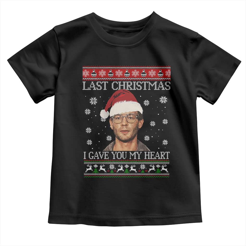 Christmas Jeffrey Dahmer Toddler T Shirt True Crime I Gave You My Heart Christmas TS10 Black Print Your Wear