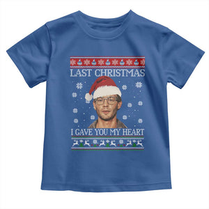Christmas Jeffrey Dahmer Toddler T Shirt True Crime I Gave You My Heart Christmas TS10 Royal Blue Print Your Wear