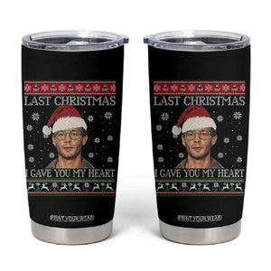 Christmas Jeffrey Dahmer Tumbler Cup True Crime I Gave You My Heart Christmas TS10 Black Print Your Wear
