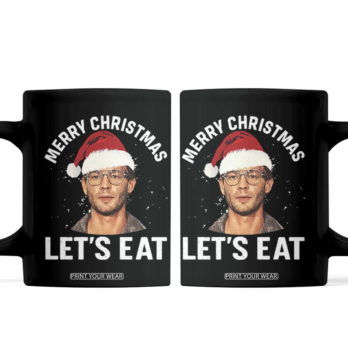 True Crime Ugly Christmas Coffee Mug Funny Jeffrey Dahmer Merry Xmas Lets Eat TS10 Black Print Your Wear