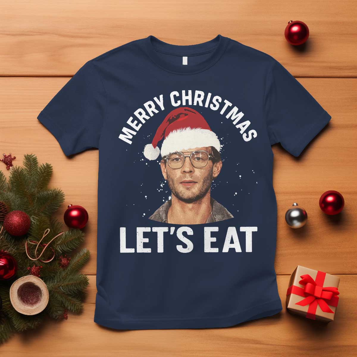 True Crime Ugly Christmas T Shirt Funny Jeffrey Dahmer Merry Xmas Lets Eat TS10 Navy Print Your Wear
