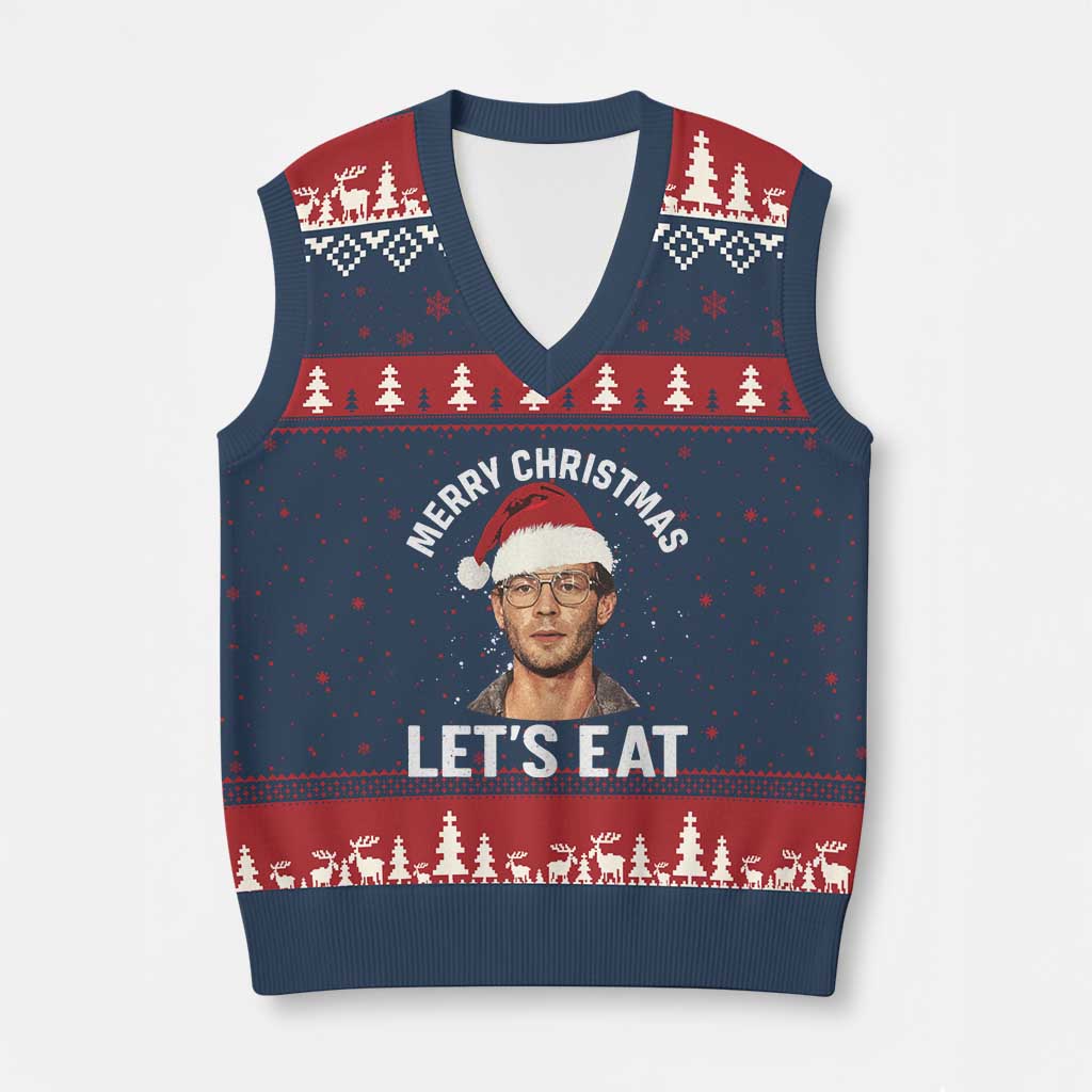 True Crime Ugly Xmas V-Neck Knit Sweater Vest Funny Jeffrey Dahmer Merry Xmas Lets Eat TS10 Navy Red Print Your Wear