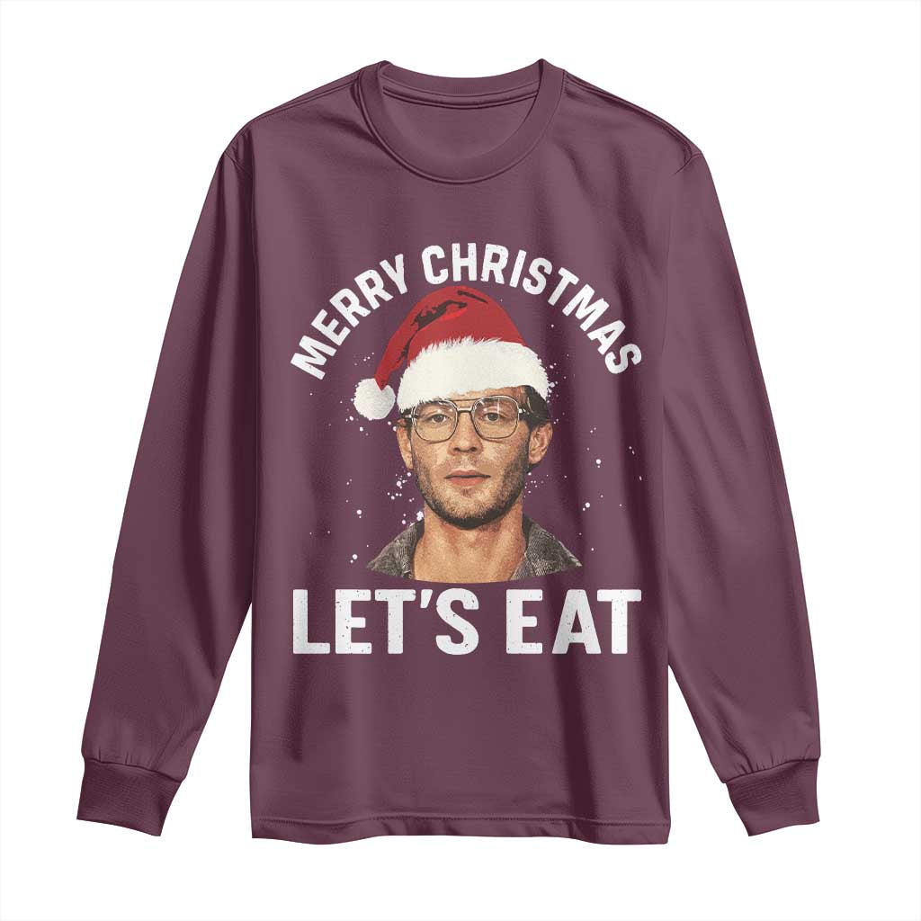 True Crime Ugly Christmas Long Sleeve Shirt Funny Jeffrey Dahmer Merry Xmas Lets Eat TS10 Maroon Print Your Wear