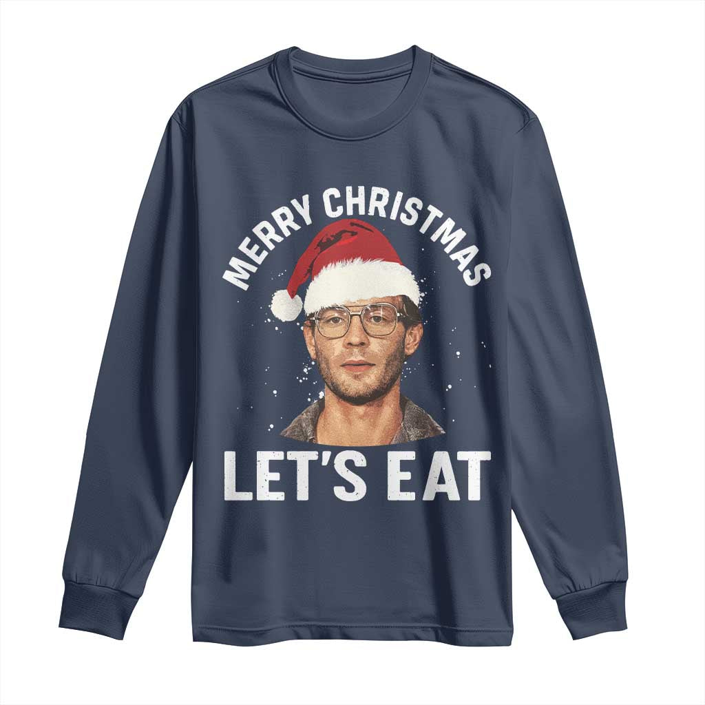 True Crime Ugly Christmas Long Sleeve Shirt Funny Jeffrey Dahmer Merry Xmas Lets Eat TS10 Navy Print Your Wear