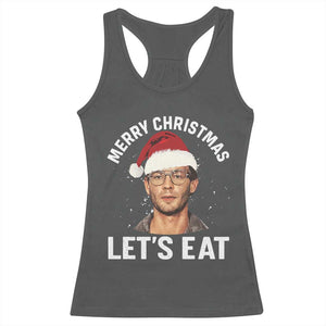 True Crime Ugly Christmas Racerback Tank Top Funny Jeffrey Dahmer Merry Xmas Lets Eat TS10 Dark Heather Print Your Wear