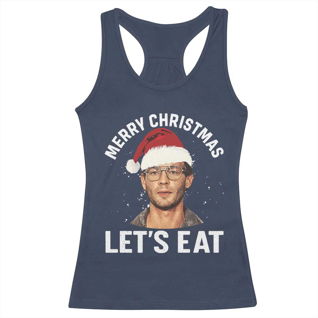 True Crime Ugly Christmas Racerback Tank Top Funny Jeffrey Dahmer Merry Xmas Lets Eat TS10 Navy Print Your Wear