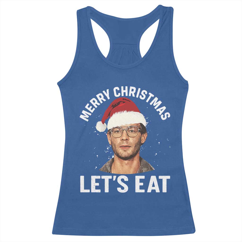 True Crime Ugly Christmas Racerback Tank Top Funny Jeffrey Dahmer Merry Xmas Lets Eat TS10 Royal Blue Print Your Wear