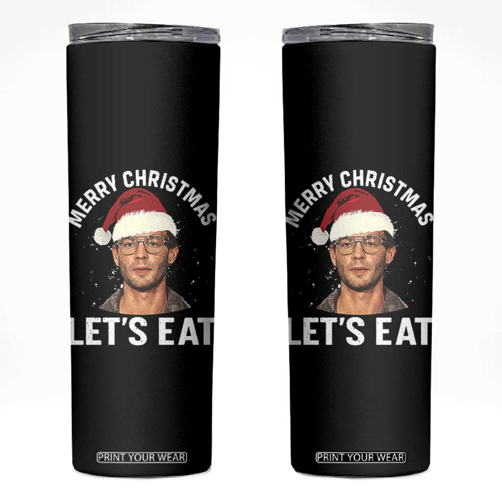 True Crime Ugly Christmas Skinny Tumbler Funny Jeffrey Dahmer Merry Xmas Lets Eat TS10 Black Print Your Wear