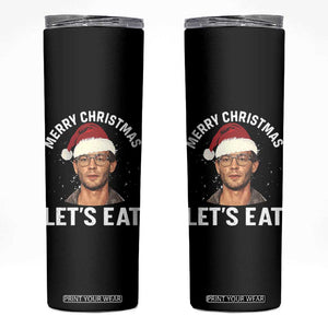 True Crime Ugly Christmas Skinny Tumbler Funny Jeffrey Dahmer Merry Xmas Lets Eat TS10 Black Print Your Wear