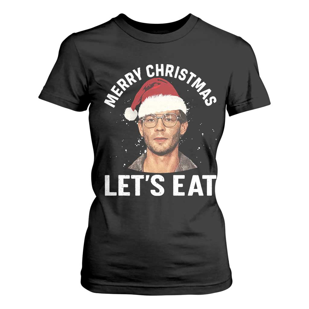 True Crime Ugly Christmas T Shirt For Women Funny Jeffrey Dahmer Merry Xmas Lets Eat TS10 Black Print Your Wear