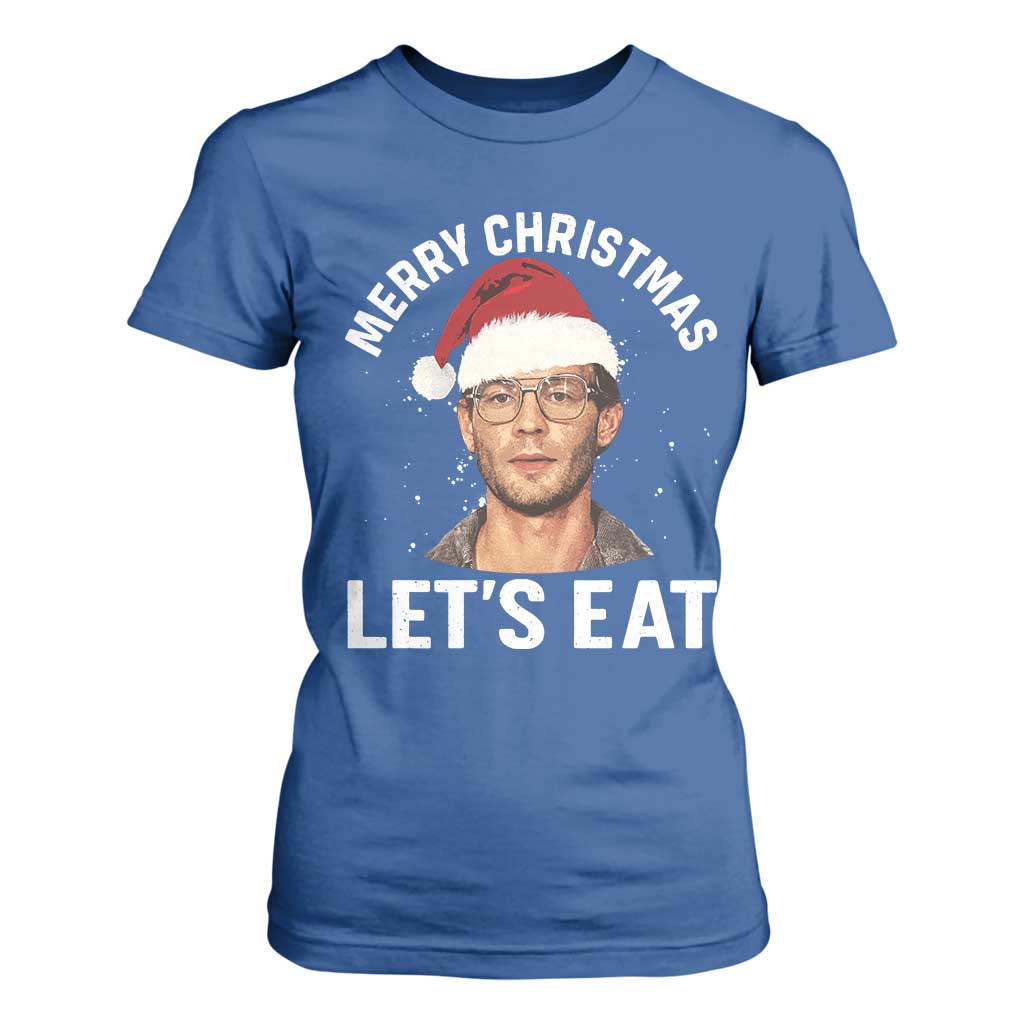 True Crime Ugly Christmas T Shirt For Women Funny Jeffrey Dahmer Merry Xmas Lets Eat TS10 Royal Blue Print Your Wear