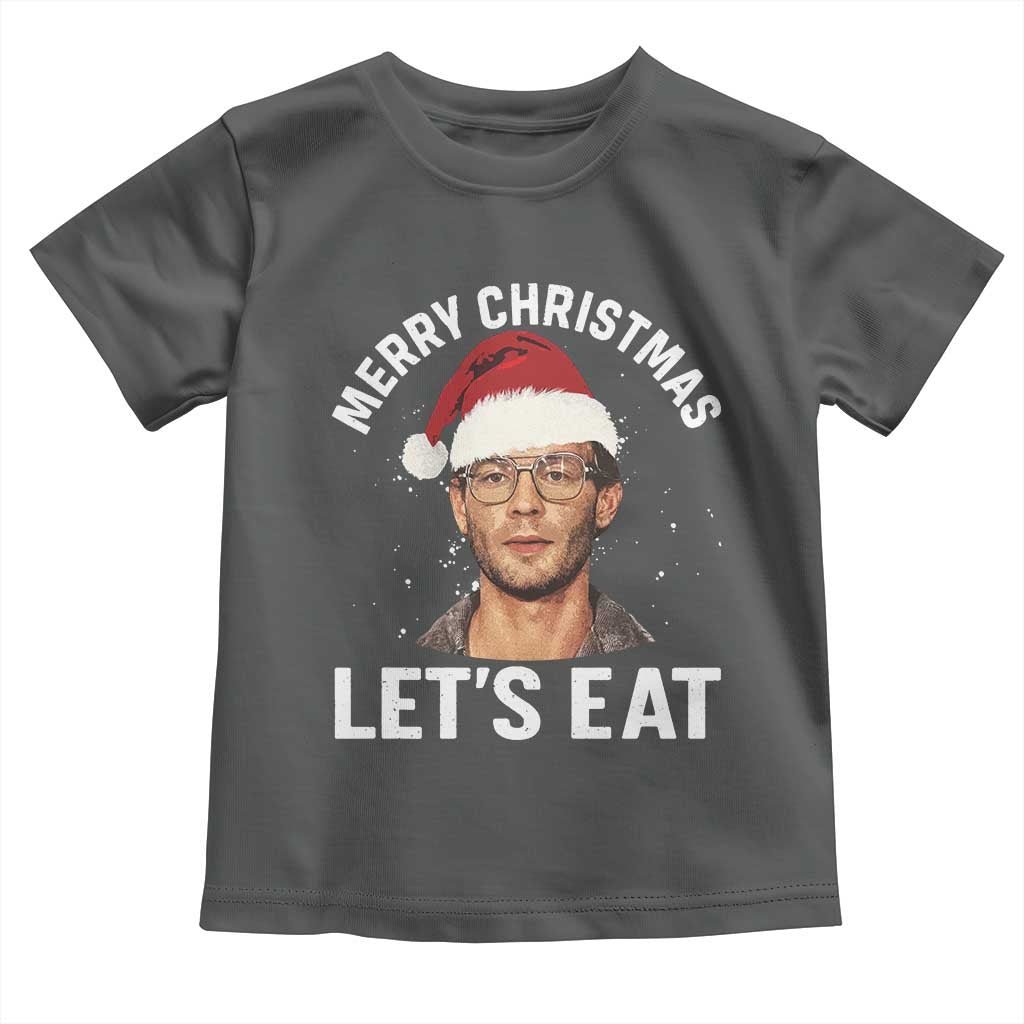 True Crime Ugly Christmas Toddler T Shirt Funny Jeffrey Dahmer Merry Xmas Lets Eat TS10 Dark Heather Print Your Wear