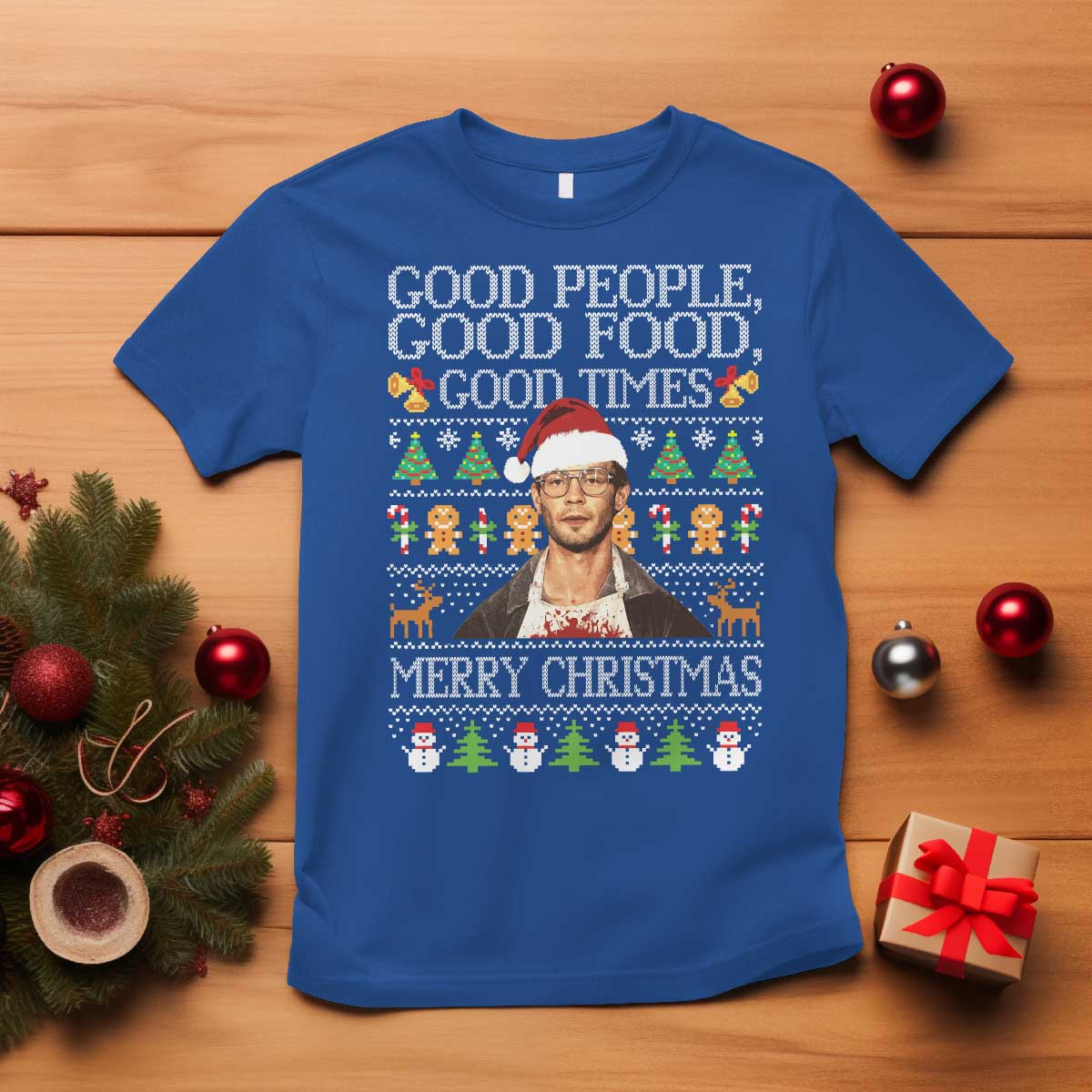 True Crime Ugly Christmas T Shirt Funny Jeffrey Dahmer Good Food Sick Humor TS10 Royal Blue Print Your Wear