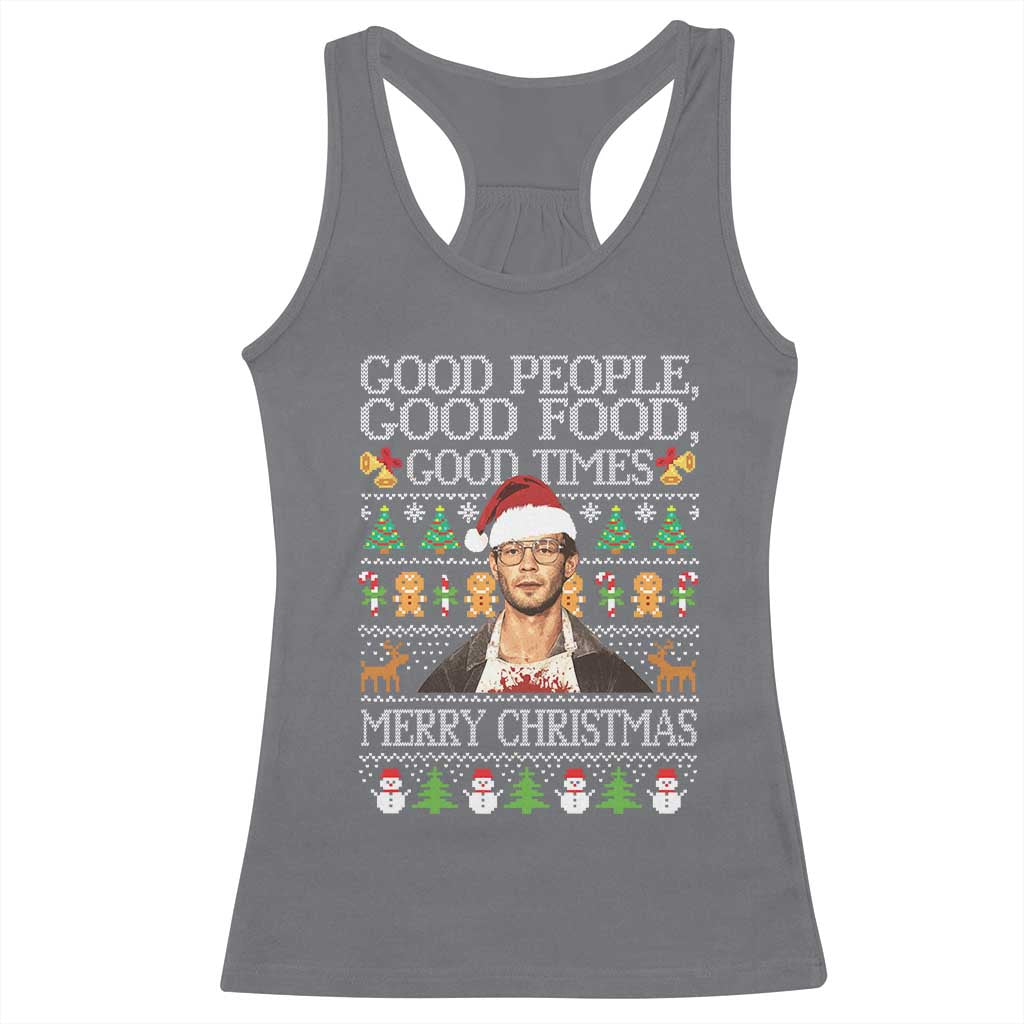True Crime Ugly Christmas Racerback Tank Top Funny Jeffrey Dahmer Good Food Sick Humor TS10 Charcoal Print Your Wear