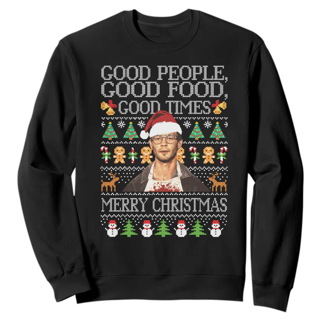 True Crime Ugly Christmas Sweatshirt Funny Jeffrey Dahmer Good Food Sick Humor TS10 Black Print Your Wear