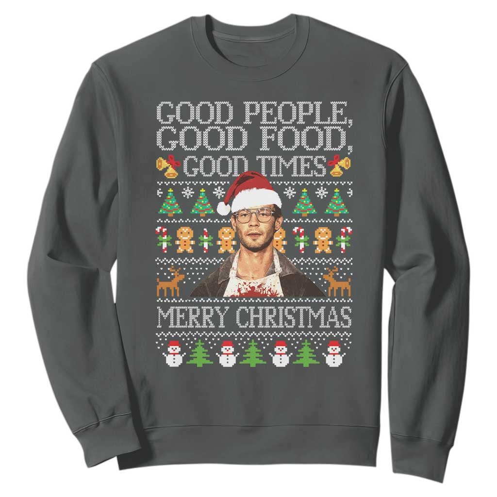 True Crime Ugly Christmas Sweatshirt Funny Jeffrey Dahmer Good Food Sick Humor TS10 Dark Heather Print Your Wear