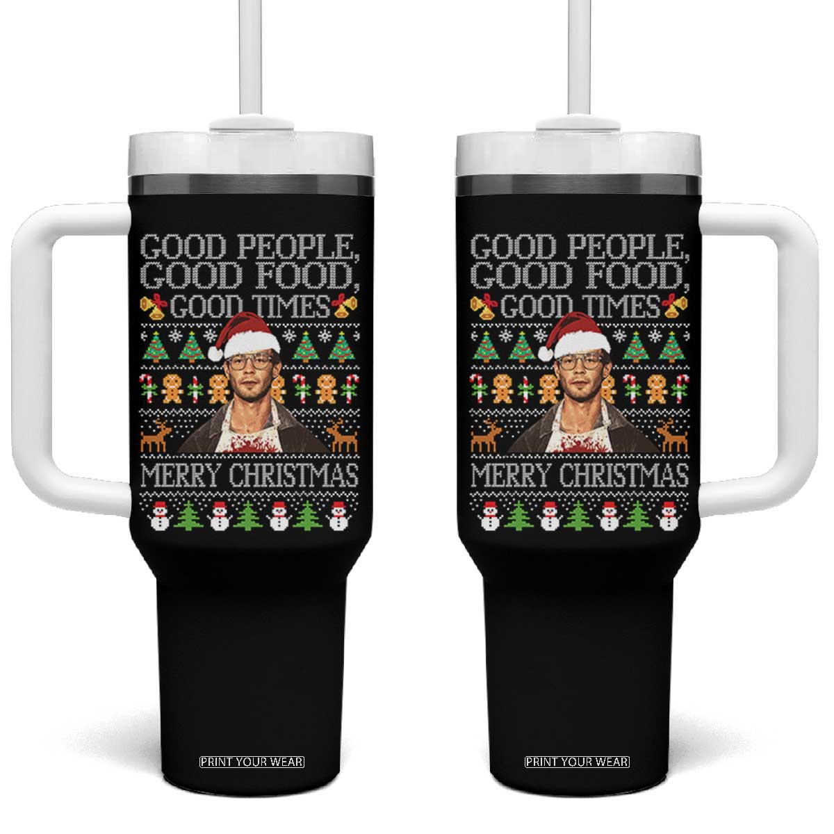 True Crime Ugly Christmas Tumbler With Handle Funny Jeffrey Dahmer Good Food Sick Humor TS10 One Size: 40 oz Black Print Your Wear