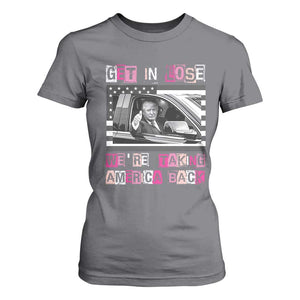 Funny Trump 2024 T Shirt For Women Get In Loser We Are Taking America Back TS10 Charcoal Print Your Wear