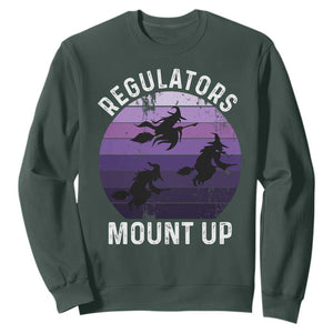 Funny Halloween Witch Sweatshirt Regulators Mount UpWitchy Vibes TS10 Dark Forest Green Print Your Wear