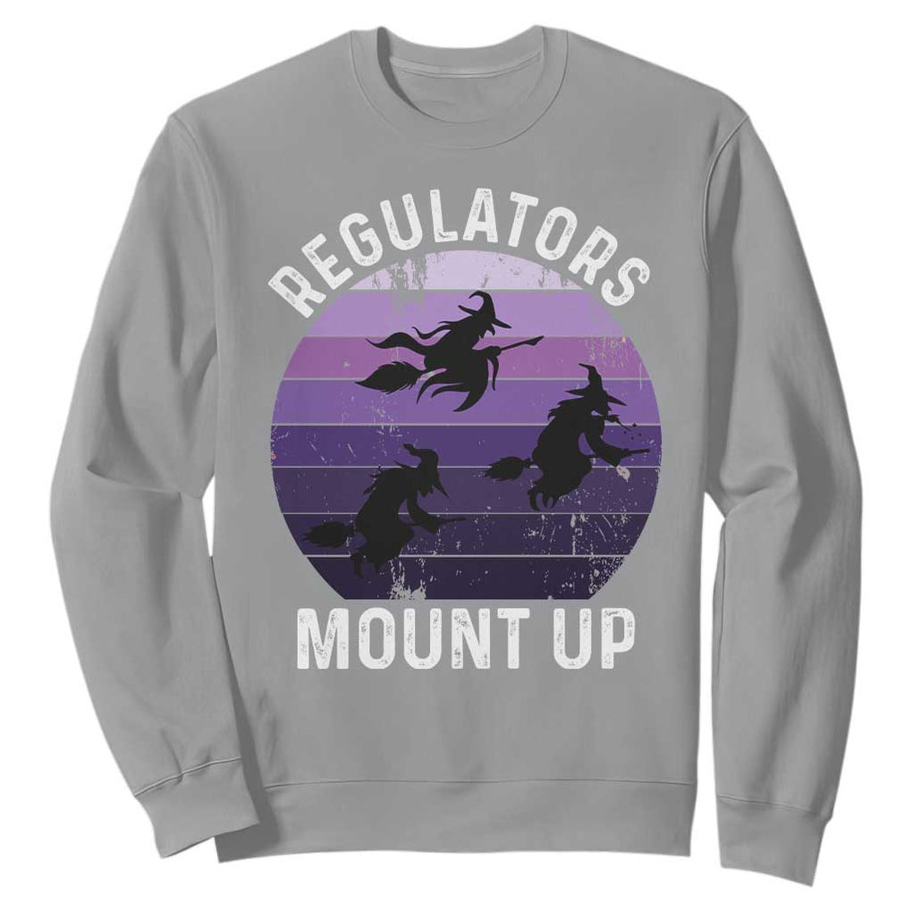 Funny Halloween Witch Sweatshirt Regulators Mount UpWitchy Vibes TS10 Sport Gray Print Your Wear