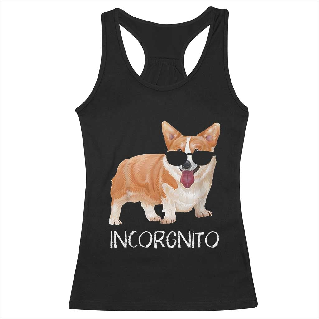 Incorgnito Funny Welsh Corgi Owner Dog Lover Racerback Tank Top TS10 Black Print Your Wear