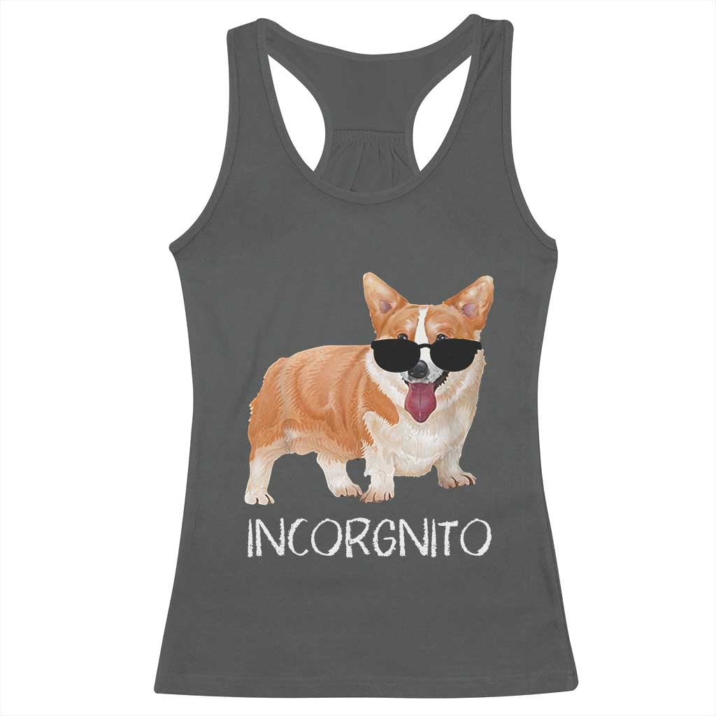 Incorgnito Funny Welsh Corgi Owner Dog Lover Racerback Tank Top TS10 Dark Heather Print Your Wear