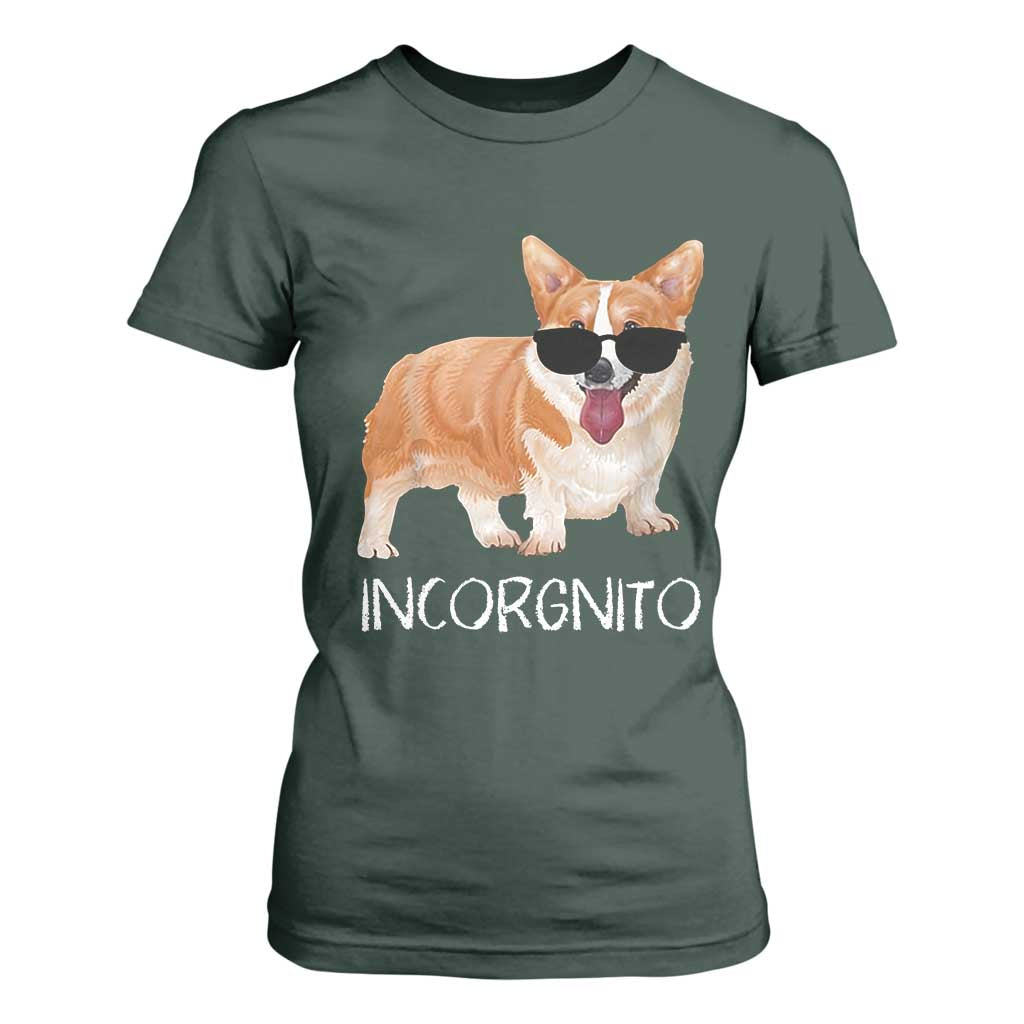 Incorgnito Funny Welsh Corgi Owner Dog Lover T Shirt For Women TS10 Dark Forest Green Print Your Wear