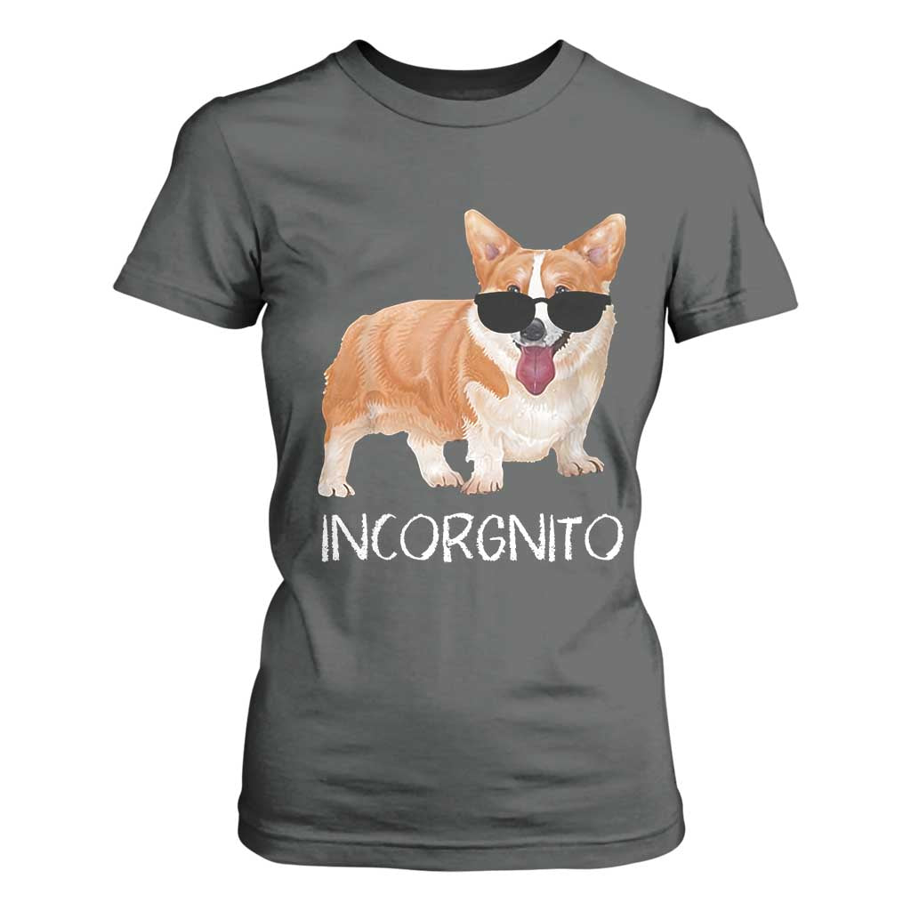 Incorgnito Funny Welsh Corgi Owner Dog Lover T Shirt For Women TS10 Dark Heather Print Your Wear
