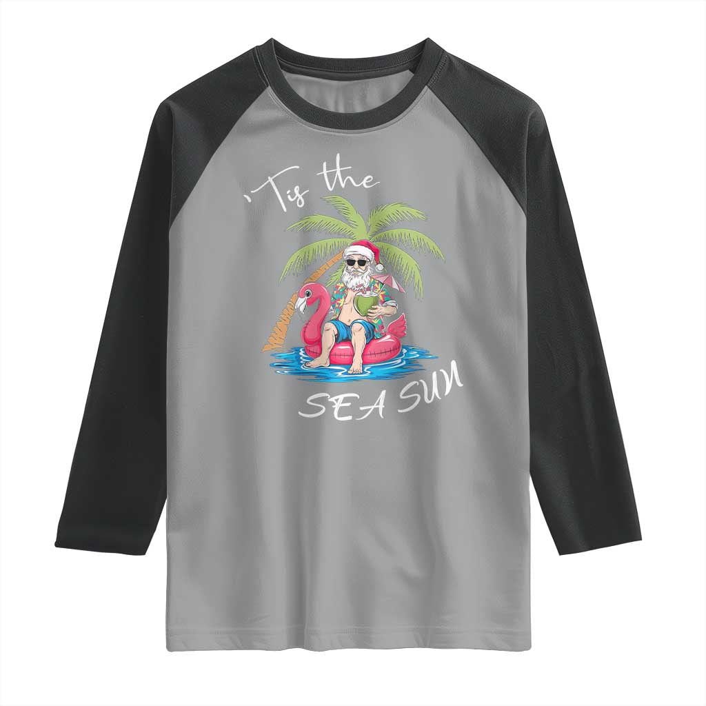 Hawaiian Christmas Santa Raglan Shirt Tis The Sea Sun Beach Hawaii Xmas Tropical Xmas TS10 Sport Gray Black Print Your Wear