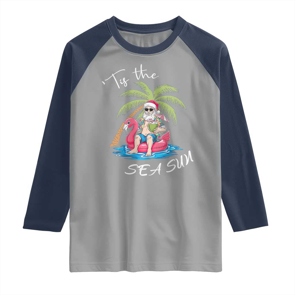 Hawaiian Christmas Santa Raglan Shirt Tis The Sea Sun Beach Hawaii Xmas Tropical Xmas TS10 Sport Gray Navy Print Your Wear