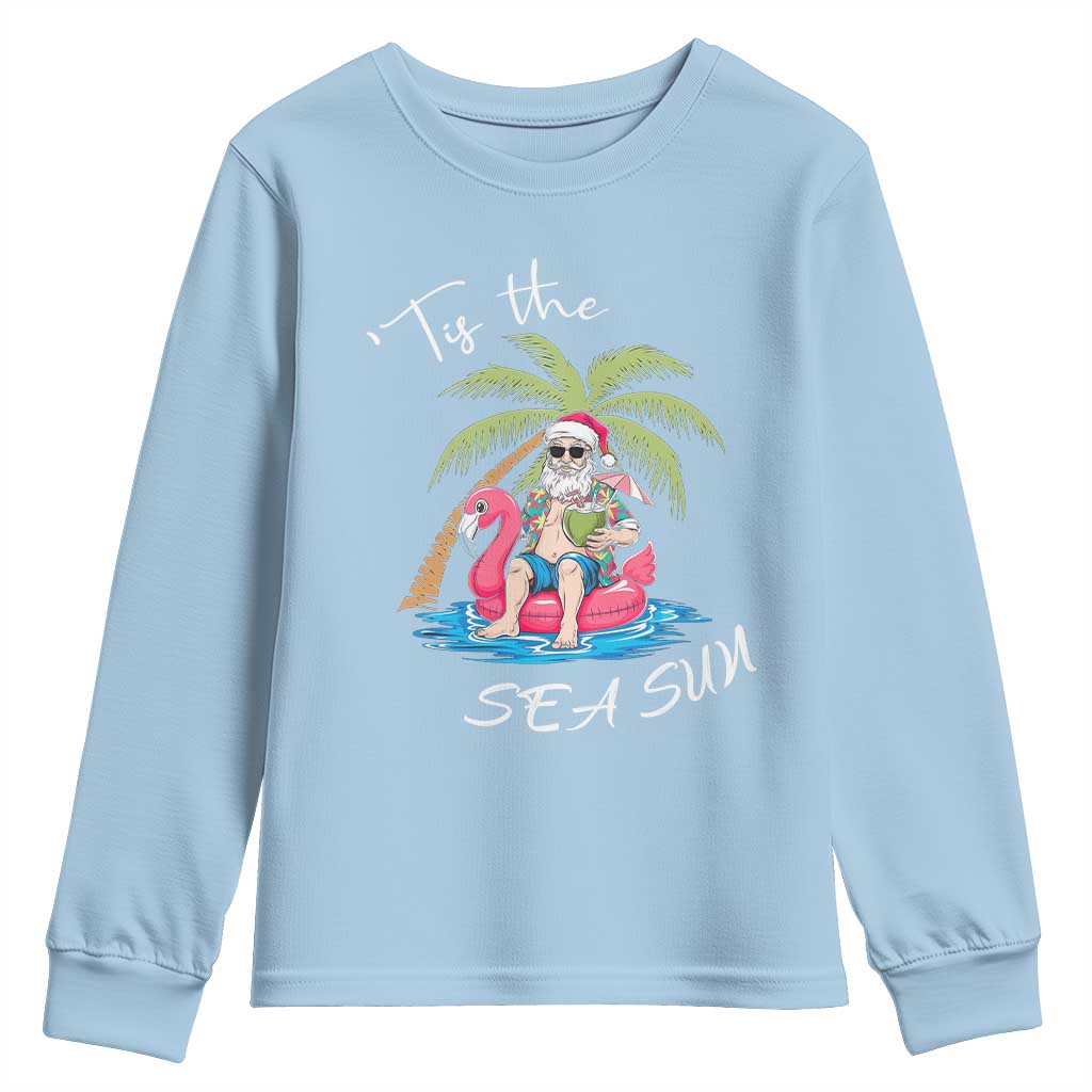 Hawaiian Christmas Santa Youth Sweatshirt Tis The Sea Sun Beach Hawaii Xmas Tropical Xmas TS10 Light Blue Print Your Wear