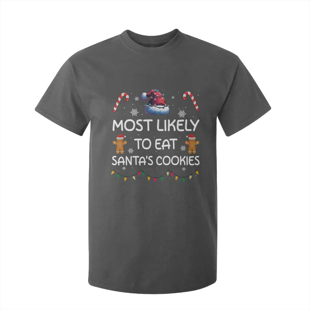 Family Matching Christmas T Shirt For Kid Most Likely To Eat Santas Cookies TS10 Dark Heather Print Your Wear