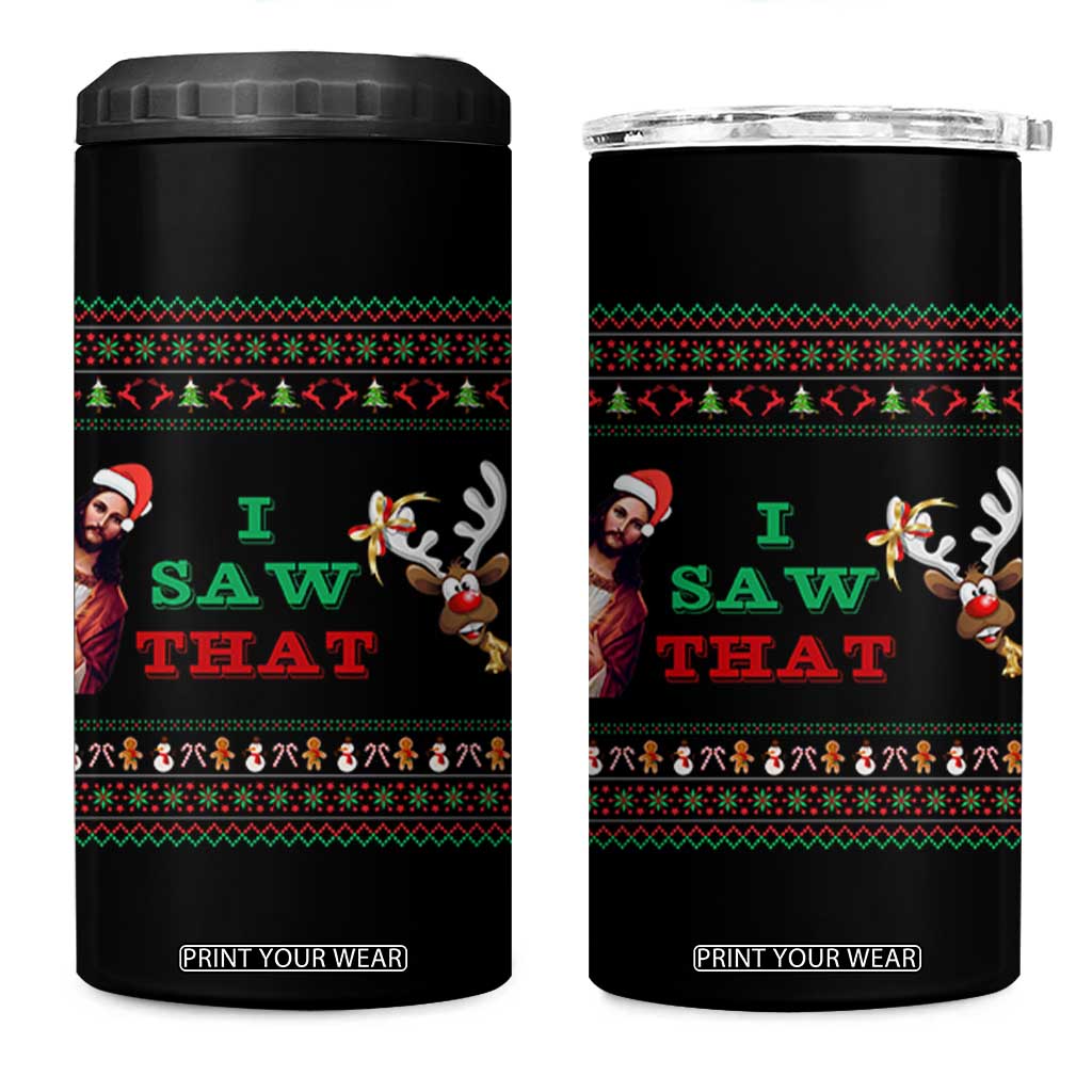 Jesus I Saw That Meme 4 in 1 Can Cooler Tumbler Funny Ugly Christmas Religious Christian TS10 One Size: 16 oz Black Print Your Wear