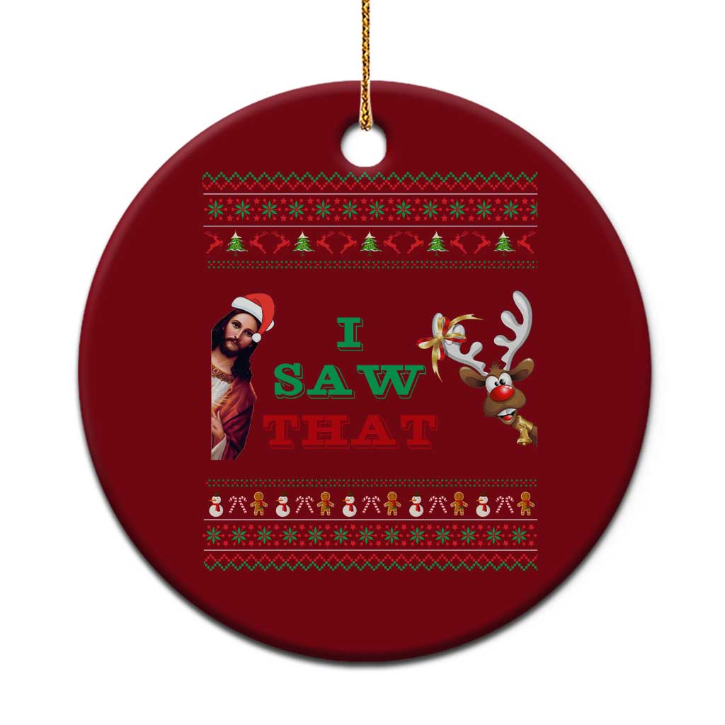 Jesus I Saw That Meme Ceramic Ornament Funny Ugly Christmas Religious Christian TS10 1pc Red Print Your Wear