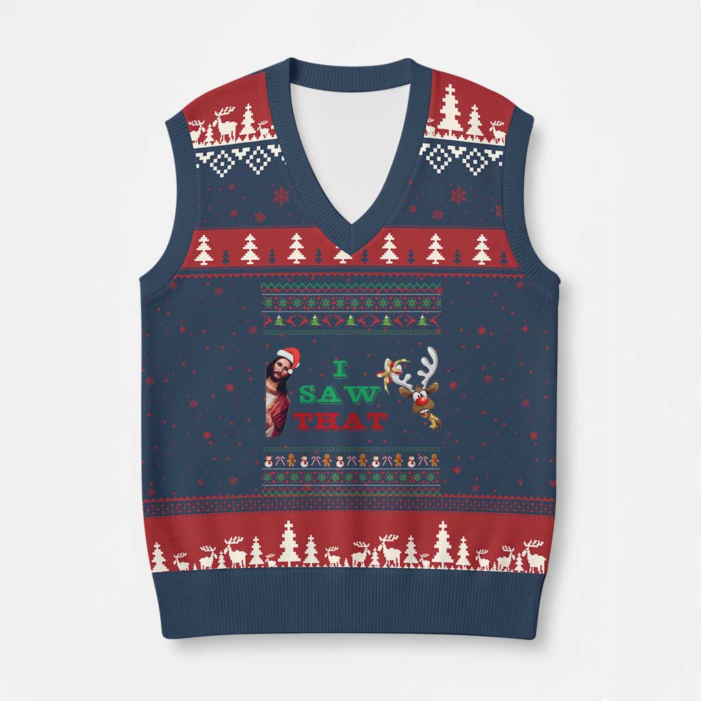 Jesus I Saw That Meme V-Neck Knit Sweater Vest Funny Ugly Xmas Religious Christian TS10 Navy Red Print Your Wear